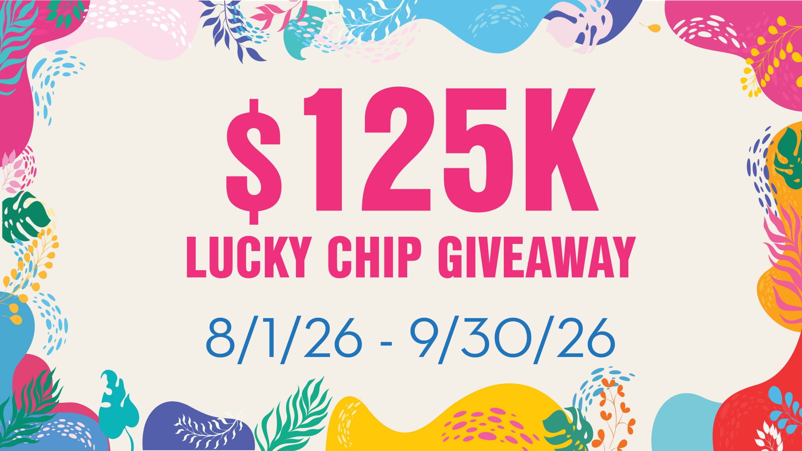 End of Summer $125K Giveaway